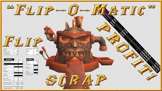 Flip-O-Matic - How To Make Gold by Scrapping and Flipping in BFA EASY! [WORKS]