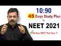 10:90 Study plan for NEET 2021 Aspirants !!! 🔥🔥🔥 #Latestnews