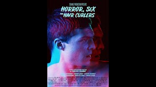 Horror, Sex and Hair Curlers - trailer
