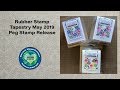 Haul Video Rubber Stamp Tapestry Peg Stamps May 2019