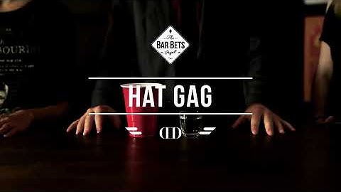 Hat Gag - Learn Bar Bets for Free