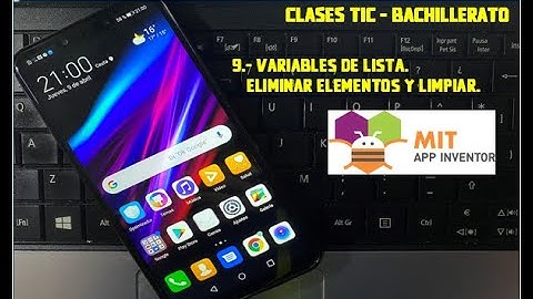 App Inventor 9 - Eliminar elementos de una lista y limpiar lista