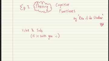 MBTI episode 2. Introduction of the Cognitive Functions in MBTI context