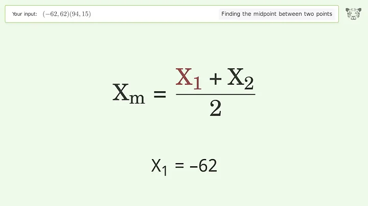 Find the midpoint between two points p1 (-62,62) and p2 (94,15): Step-by-Step Video Solution
