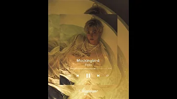 MOCKINGBIRD By FELIX From STRAY KIDS Ai Cover Skz Felix 