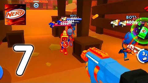 NERF: Superblast Gameplay part 7 Android & IOS