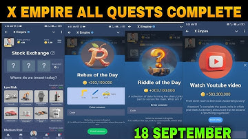 18 September All Quests Code X Empire | Youtube Video Code | Rebus Of The Day | Investment Fund Card