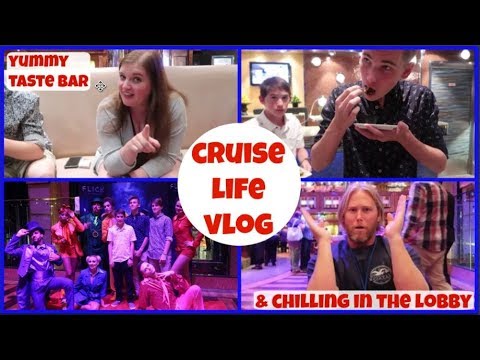 CRUISE LIFE VLOG: Carnival Dream: Yummy Taste Bar & Chilling in the Lobby