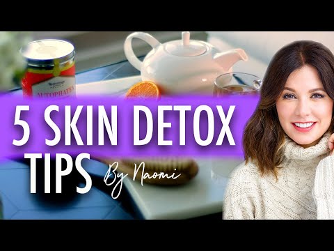 5 Amazing Skin Detox Tips