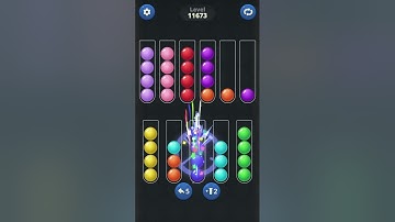 Ball Sort by Infinite Joy: Levels 11672, 11673, 11674