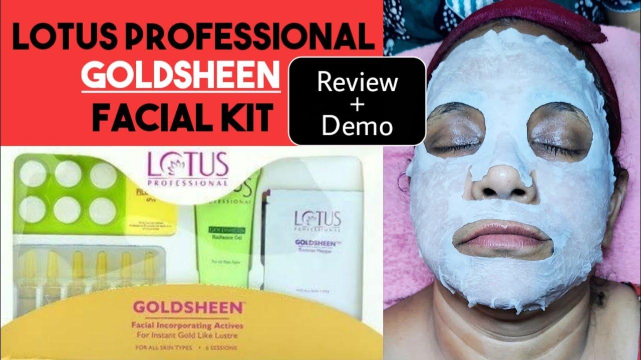 Lotus Professional GOLDSHEEN Facial Kit Review & Demo YouTube