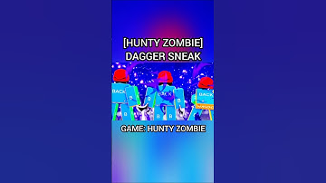 HUNTY ZOMBIE | DAGGER SNEAK PEEK #roblox #sneakpeek #huntyt #hehe #haha #zombie