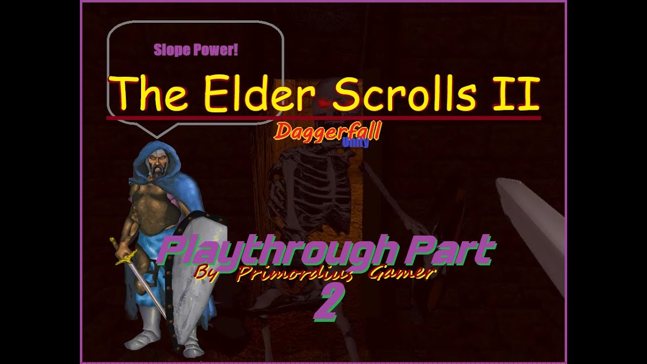 The Elder Scrolls: Daggerfall (1996) - Unity (2022) Playthrough Part 2 ...