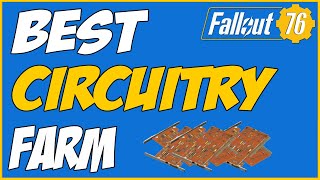 How to Farm Circuitry Fallout 76