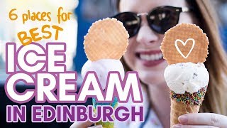 Best Ice Cream In Edinburgh 6 Cool Places For Ice Cream And Gelato