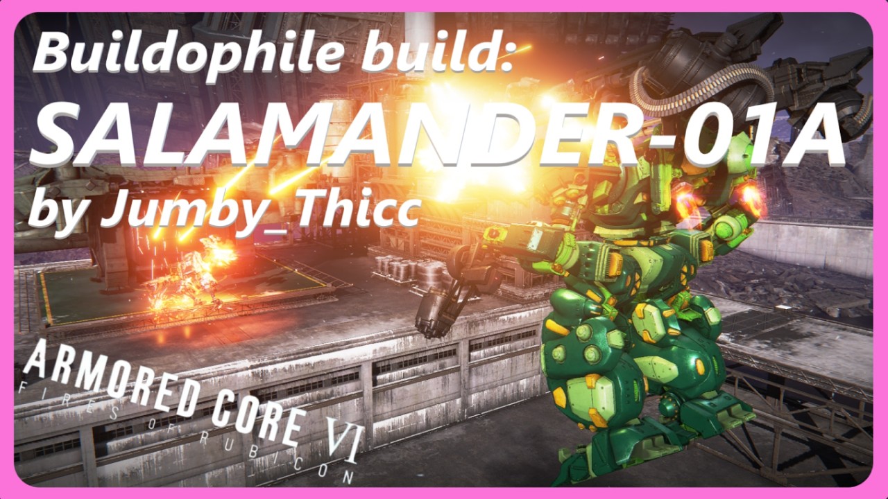 Buildophile Build Salamander by Jumby Thicc! Armored Core 6 - YouTube