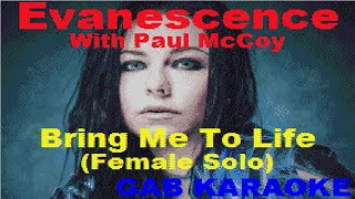 Evanescence & Paul McCoy - Bring Me To Life (Female Solo) - Karaoke Lyrics Instrumental