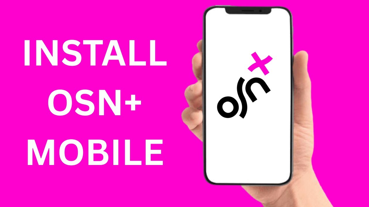 How To Install OSN+ App On Mobile - YouTube