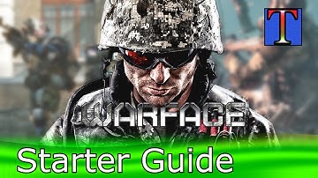 Warface Starter Guide for Beginners [PC/X360 - F2P FPS]
