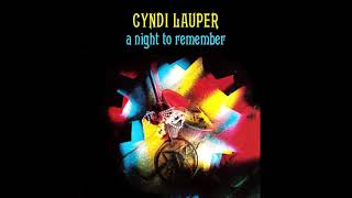 Cyndi Lauper - A Night to Remember (Audio)