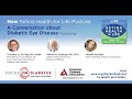 A conversation about diabetic eye disease with the american diabetes association