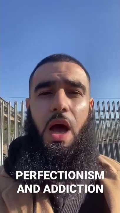 PERFECTIONISM AND ADDICTION