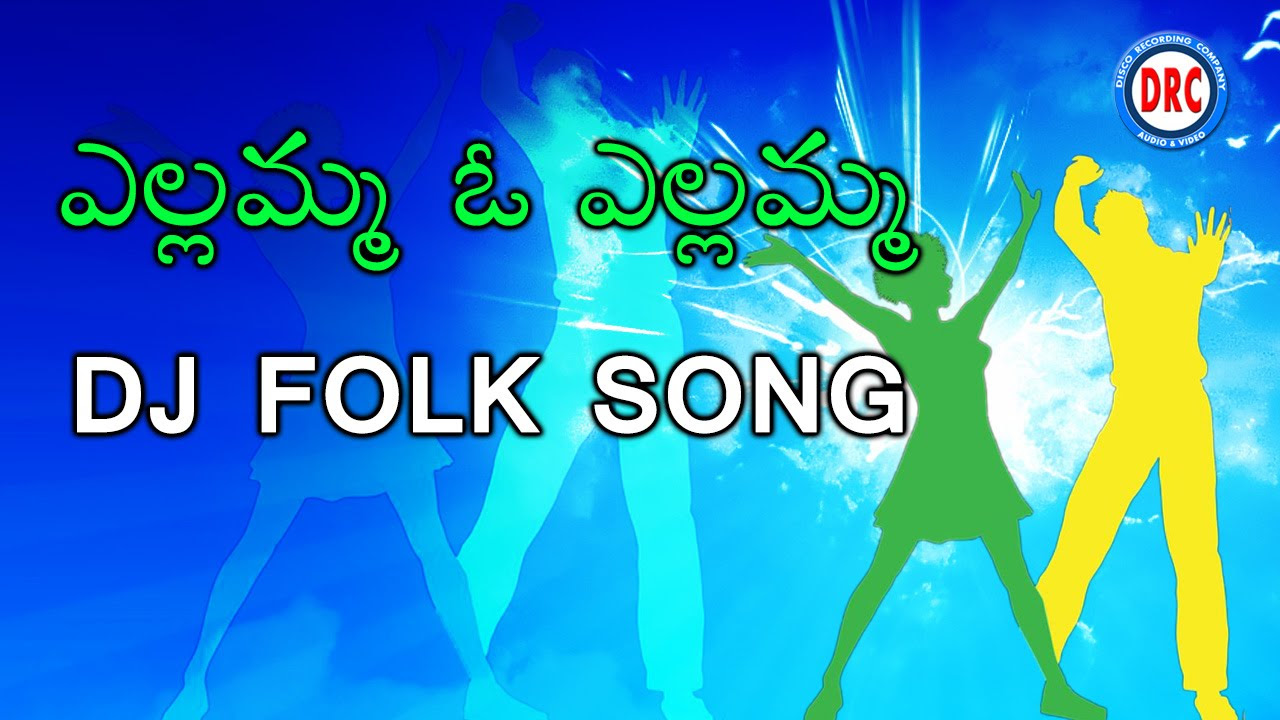 Yellamma O Yellamma Folk Dj Song   Telangana Folk Dj Songs