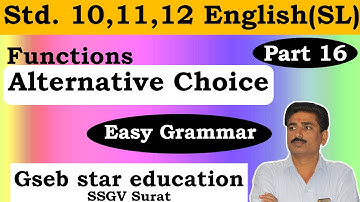 Functions in English Grammar | Alternative Choice - Part 16 | Std- 10,11,12 | Gseb Star Education