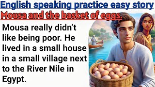 american short stories for english learner: Mousa and the basket of eggs.