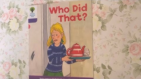 Native English: Oxford Reading Tree- Level 1+ - Who Did That? (Read by Miss Tracy)