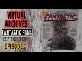 Fantastic films magazine  sept1980  episode 2  virtual archives series