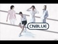 CNBLUE - I'm A Loner (MONSTER VOICE EDIT).wmv
