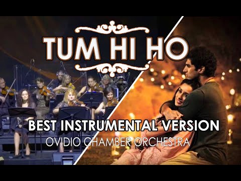 BEST INSTRUMENTAL VERSION OF BOLLYWOOD THEME TUM HI HO - MITHOON | OVIDIO CHAMBER ORCHESTRA