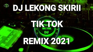 Dj Lekong So Skidi Skidi Remix Full Bass Tik Tok Viral!! Update Musik Dj