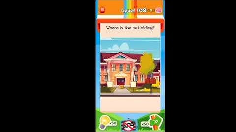 Braindom 3 Level 108 Where is the cat hiding Answers and Solutions