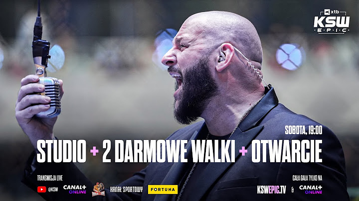 KSW: Studio + 2 darmowe walki + otwarcie XTB KSW Epic