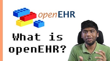 What is openEHR and How Do I use it?