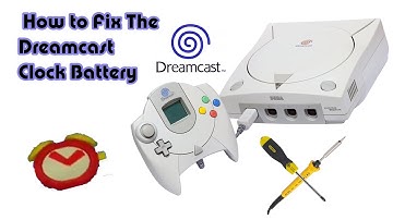 How to Fix the Dreamcast Clock Battery   🎮