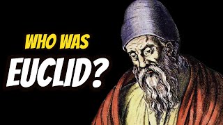 Who Was Euclid