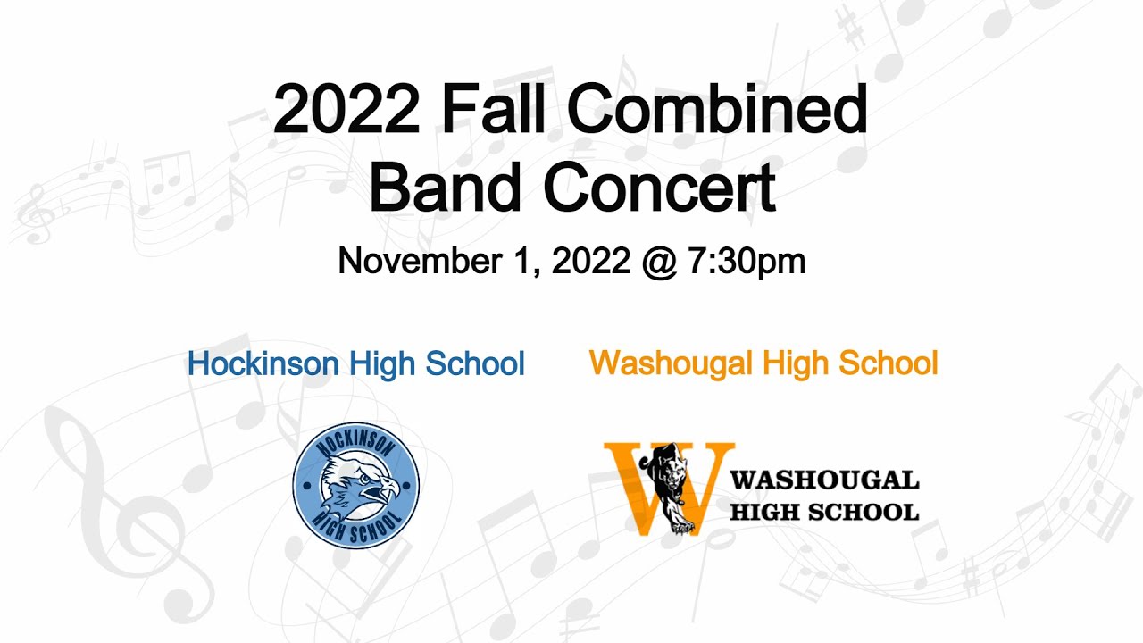Hockinson High School and Washougal High School Combined 2022 Fall Band