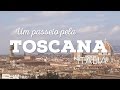 Um passeio pela Toscana - Itália - Jornada Viva