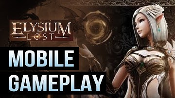 Medieval Fantasy MMORPG / Mobile Gameplay / Elysium Lost