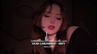 Saad Lamjarred - Enty (Original Mix) AhsanEDM