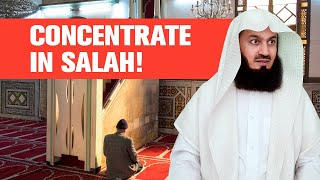 Quickest tip to concentrate in Salah - Mufti Menk