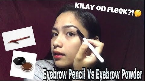 KILAY ON FLEEK?🤔 EYEBROW PENCIL VS EYEBROW POWDER|| FIRST VIDEO❤️