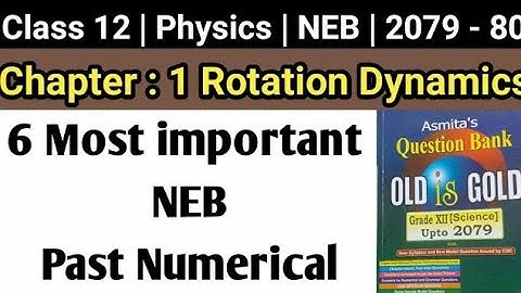 Rotational dynamics NEB past numerical Problems solution class 12 physics important Numerical part-1