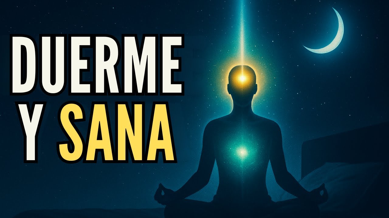 La Meditación Más Poderosa para Sanar tu Mente, Cuerpo y Espíritu