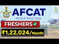 Afcat recruitment 2024  latest job vacancy 2024  freshers  122024month