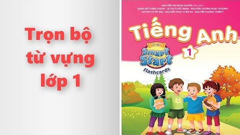 Trọn bộ từ vựng tiếng anh 1 i learn smart start/ ROYAL CHANNEL