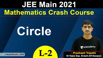 JEE Main Crash Course | Circle | Mathematics Crash Course | JEE 2021 | Tripathi Sir